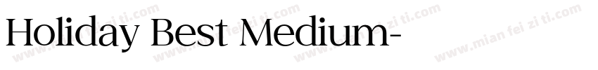 Holiday Best Medium字体转换